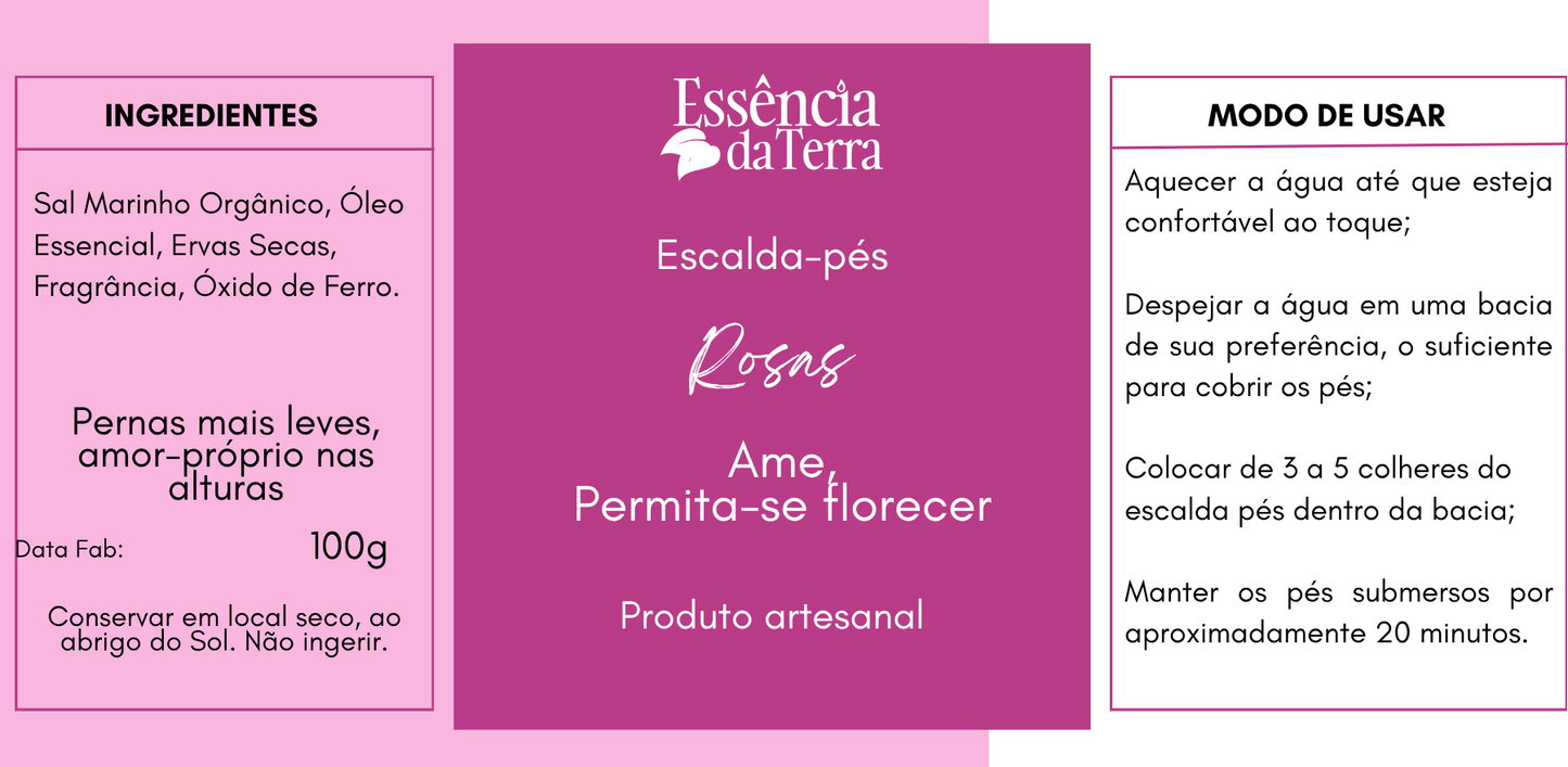 Escalda Pés Rosas - Amor Próprio